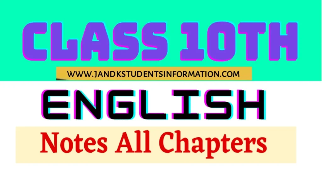 Class 10th English Notes Chapter Wise Free Pdf