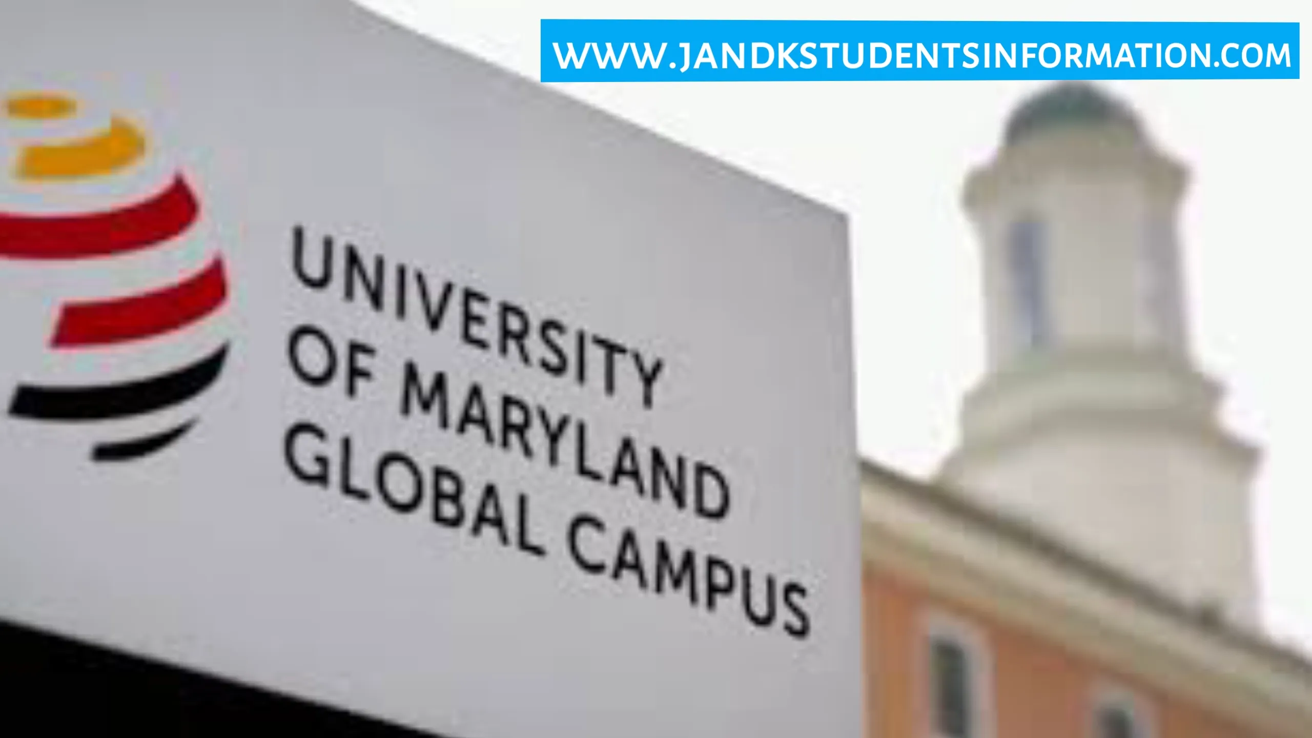 University of Maryland Global Campus Admission Process, Courses Offered & Other Details